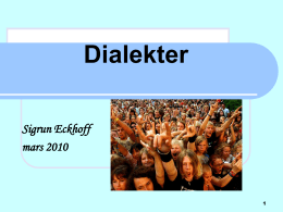 Dialekter - Norskprotokollen