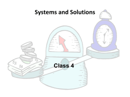 Class 4a – Systems and Solutions - UJ