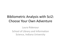 Bibliometric Analysis with Sci2 - Methods in Information Science and