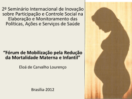 Fórum de Mobilização pela Redução da Mortalidade Materna e Infantil
