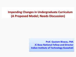 Impending Changes in Undergraduate Programme