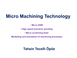 Micro Machining Technology