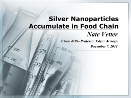 Silver Nanoparticles Accumulate in Food Chain - Nate Vetter