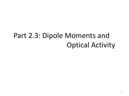 Dipole Moments and Chirality