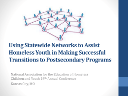 Using Statewide Networks to Assist Homeless Youth in Making
