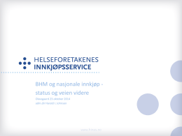 Olavsgaard 2014 – BHM og nasjonale innkjøp