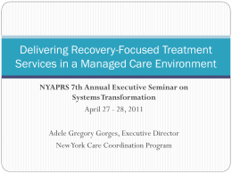 Delivering Recovery-Focused Treatment Services in a Managed