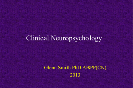 Neuropsychology of Alzheimer*s Disease