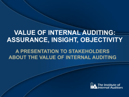 Value of Internal Auditing: Assurance, Insight, Objectivity