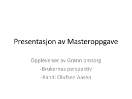 Presentasjon av Masteroppgave - Inn på tunet