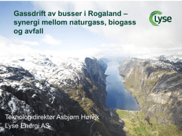 Gassdrift av busser i Rogaland * synergi mellom