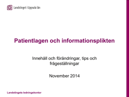 Bildspel om patientlagen och informationsplikten