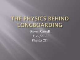 The physics behind longboarding
