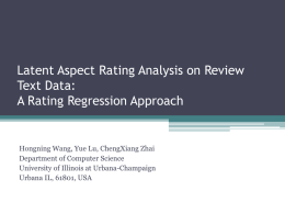 Latent Aspect Rating Analysis on Review Text Data