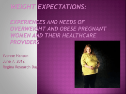 Experiences and needs of overweight and obese pregnant women