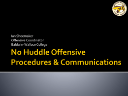 No Huddle Offensive Procedures and