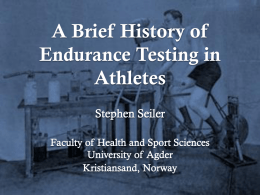 A brief history of endurance testing