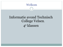 Info-avond vierdejaars - Technisch College Velsen