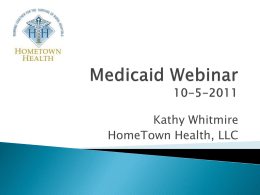 Medicaid Webinar Ppt. 10-5-2010