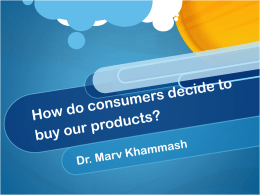 How do consumers make decisions and decide what to buy?