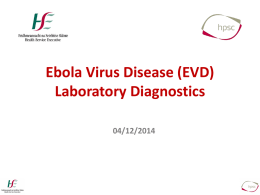 Ebola Virus Disease (EVD) Laboratory Diagnostics