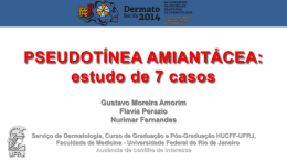 Pseudotínea Amiantácea: estudo de 7 casos