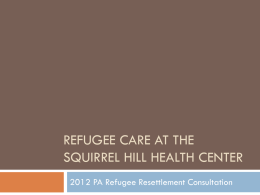 Refugee care at the squirrel hill health Center