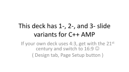 C++ AMP in one, two, or three slides