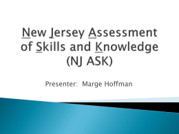 New Jersey Assessment of Skills and Knowledge (NJ ASK)