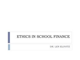 ETHICS IN SCHOOL FINANCE