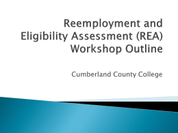 Reemployment and Eligibility Assessment (REA) Workshop Outline