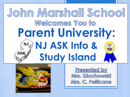 Parent University Presentation on NJ ASK and Study Island
