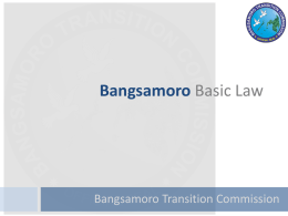 Bangsamoro Basic Law - Office of the Presidential Adviser on