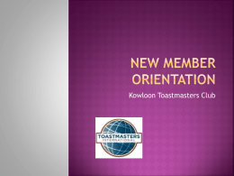 New Member Orientation - Kowloon Toastmasters Club