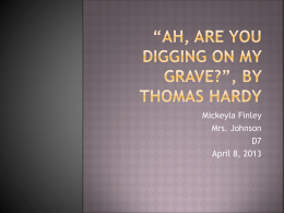 *Ah, Are You Digging on My Grave?*, by Thomas HArdy