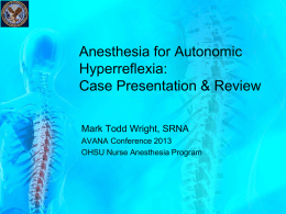 Anesthesia for Autonomic Hyperreflexia
