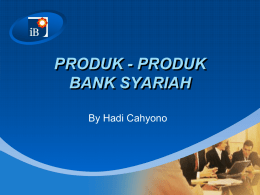 PRODUK - PRODUK BANK SYARIAH