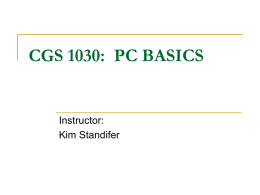 CGS 1030: PC BASICS