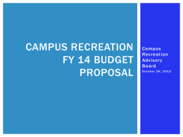 Campus Recreation FY 14 Budget Proposal