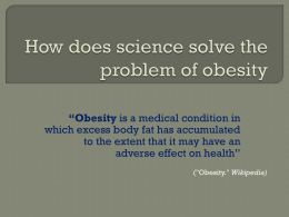 How does science solve the problem of obesity