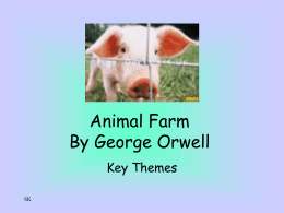 Animal Farm themes - Wentworth High School
