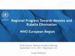 European Region Update - Measles & Rubella Initiative