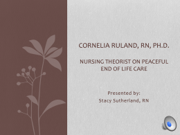 Cornelia Ruland, RN, Ph.D. Nursing Theorist on Peaceful End of