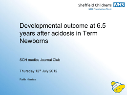 Developmental Outcome at 6.5 years After Acidosis in Term Newborns