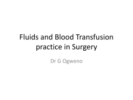 Fluids and Blood Transfusion practice in Surgery