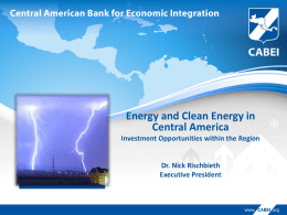 Dr Nick Rischbeith, Executive President, Central American Bank for
