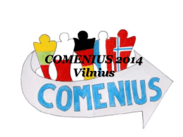 Comenius akimirkos - Vilniaus Žirmūnų gimnazija