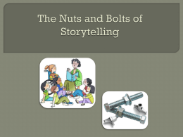 The Nuts and Bolts of Storytelling
