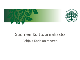 PowerPoint-esitys - Suomen Kulttuurirahasto