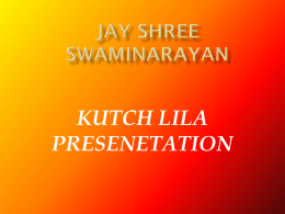 Kutch Lila - Jagjivan Ahimsamay Yagna